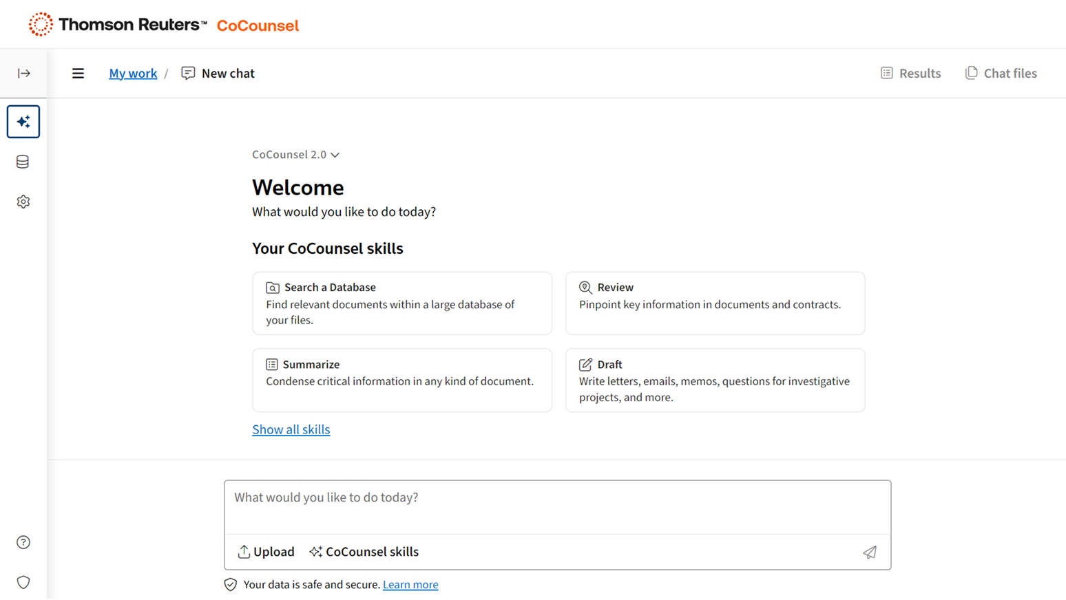 Spend less time on the mundane and more time on complex, high-value work that better serves your clients, organization, and business. CoCounsel offers secure generative and agentic AI built on authoritative content and industry-leading expertise.